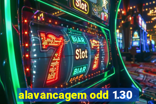 alavancagem odd 1.30